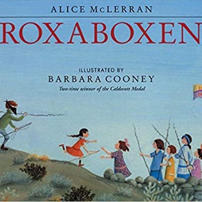 Alice McLerran's <em>Roxaboxen</em>