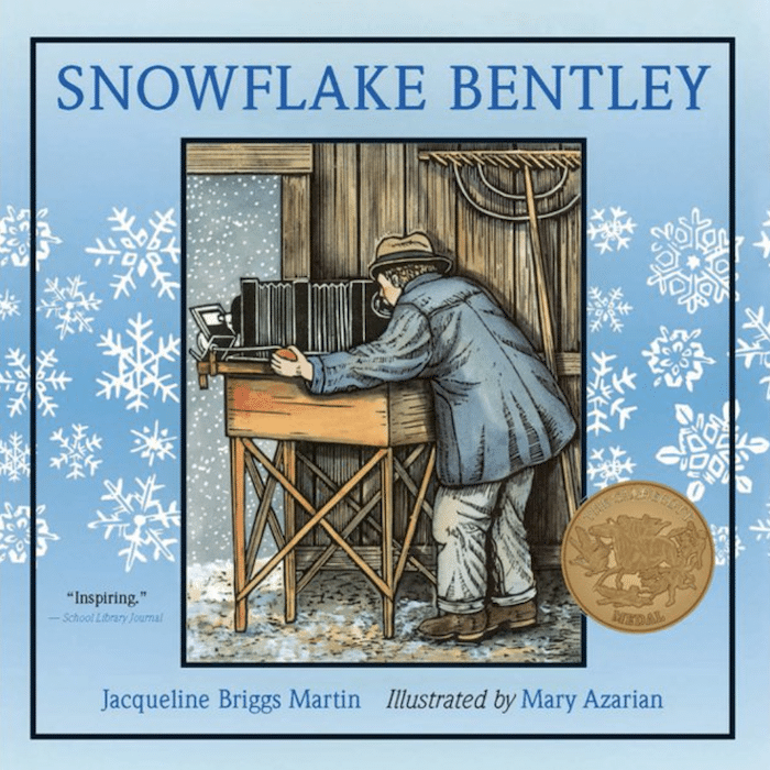 Jacqueline Briggs Martin's <em>Snowflake Bentley</em> 