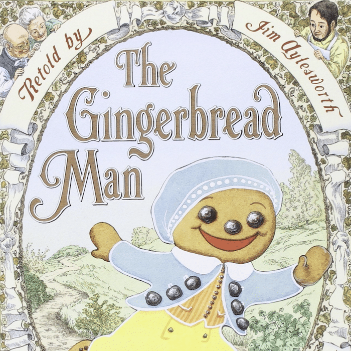 Jim Aylesworth's <em>The Gingerbread Man</em>