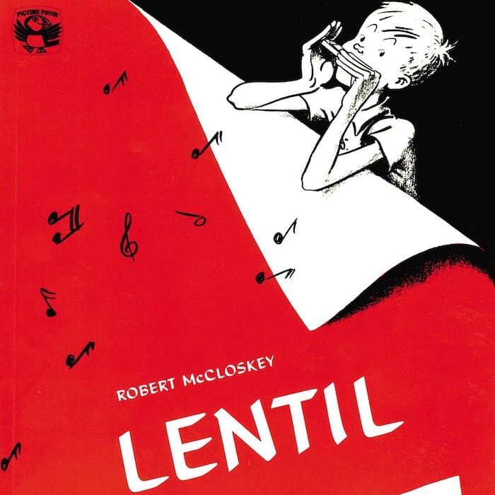 Robert McCloskey's <em>Lentil</em>