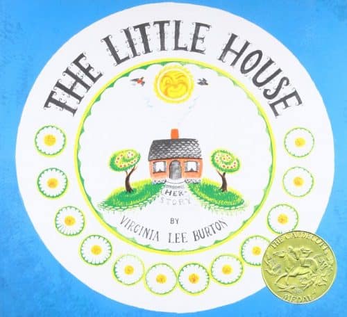 Virginia Lee Burton’s The Little House