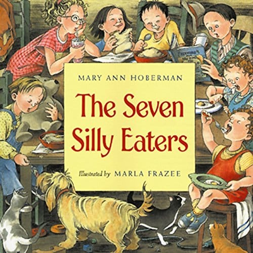 Mary Ann Hoberman’s The Seven Silly Eaters