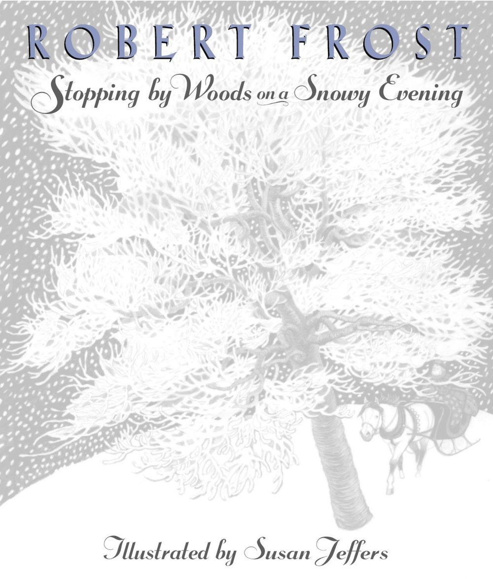 Robert Frost's <em>Stopping By Woods on a Snowy Evening</em>