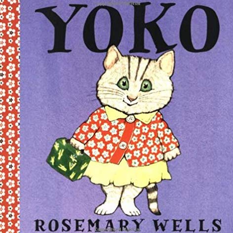 Rosemary Wells' <em>Yoko</em>
